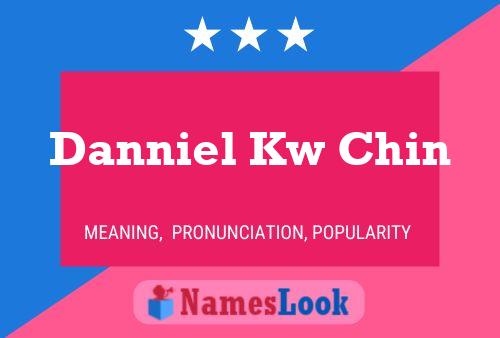 ملصق اسم Danniel Kw Chin