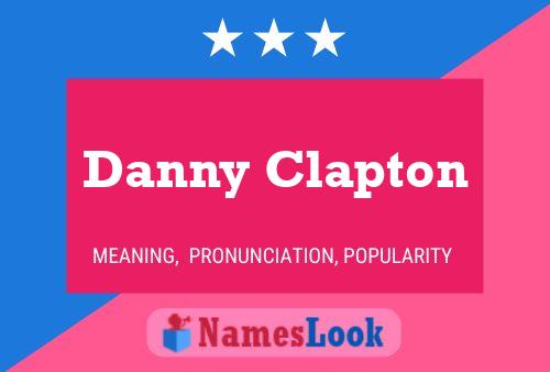 ملصق اسم Danny Clapton