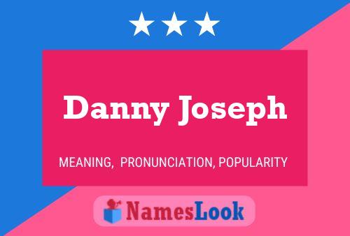 ملصق اسم Danny Joseph