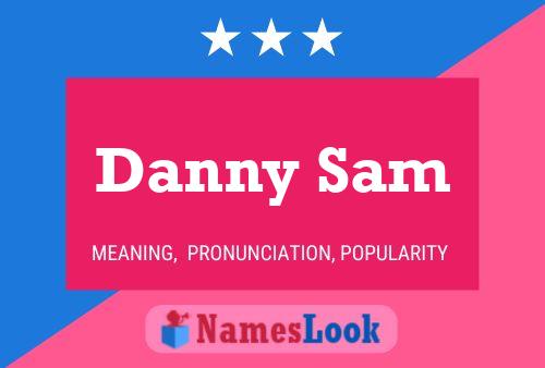 ملصق اسم Danny Sam