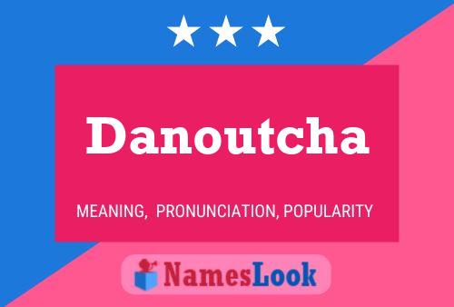 ملصق اسم Danoutcha