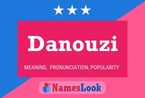 ملصق اسم Danouzi