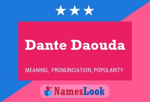 ملصق اسم Dante Daouda