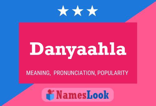 ملصق اسم Danyaahla