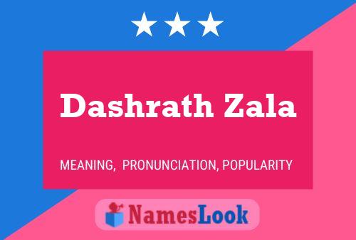 ملصق اسم Dashrath Zala