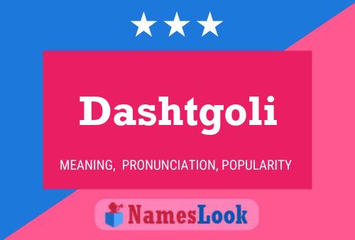 ملصق اسم Dashtgoli