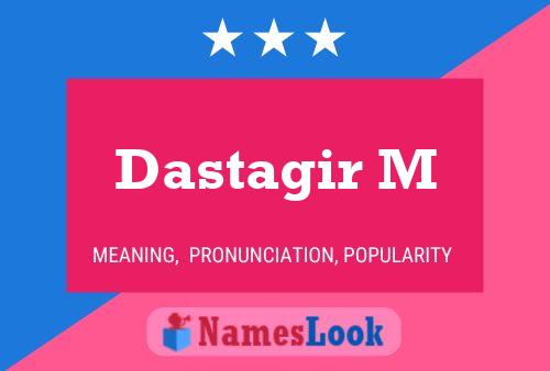 ملصق اسم Dastagir M