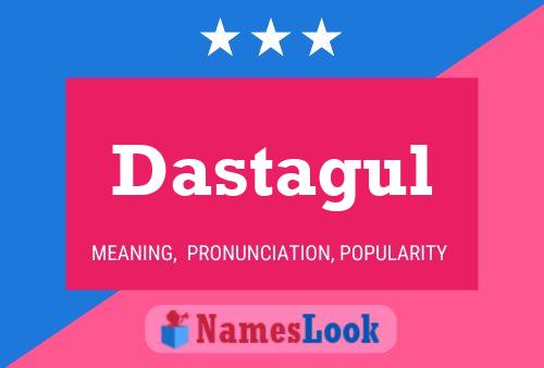 ملصق اسم Dastagul