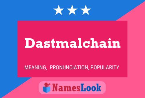 ملصق اسم Dastmalchain