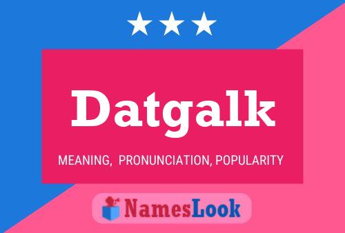 ملصق اسم Datgalk