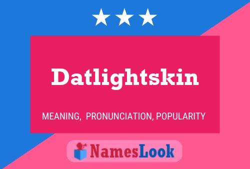 ملصق اسم Datlightskin