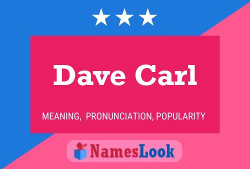 ملصق اسم Dave Carl