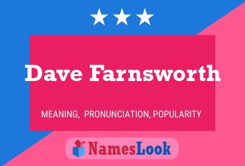 ملصق اسم Dave Farnsworth