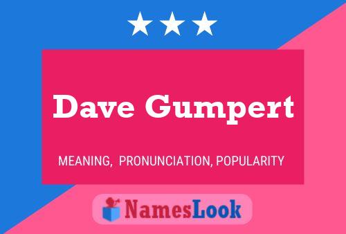 ملصق اسم Dave Gumpert