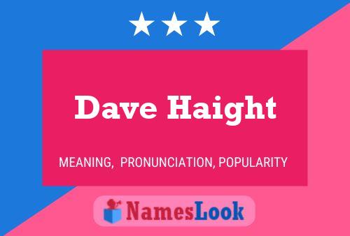 ملصق اسم Dave Haight