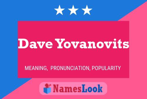 ملصق اسم Dave Yovanovits