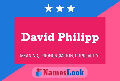 ملصق اسم David Philipp