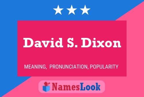 ملصق اسم David S. Dixon