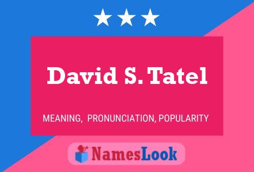 ملصق اسم David S. Tatel