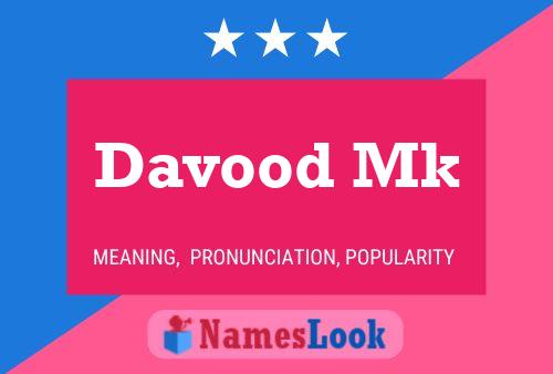 ملصق اسم Davood Mk