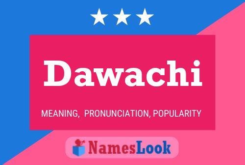 ملصق اسم Dawachi