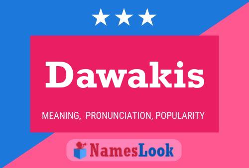 ملصق اسم Dawakis