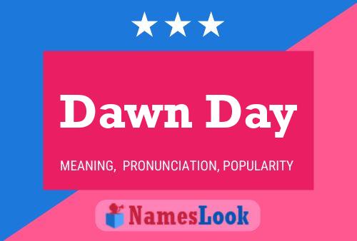 ملصق اسم Dawn Day