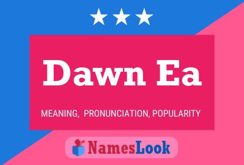 ملصق اسم Dawn Ea