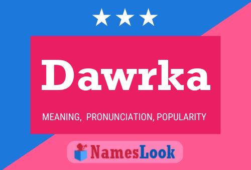 ملصق اسم Dawrka