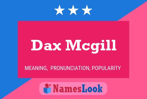 ملصق اسم Dax Mcgill