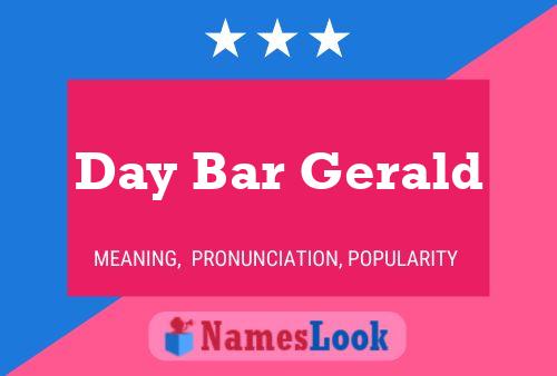 ملصق اسم Day Bar Gerald