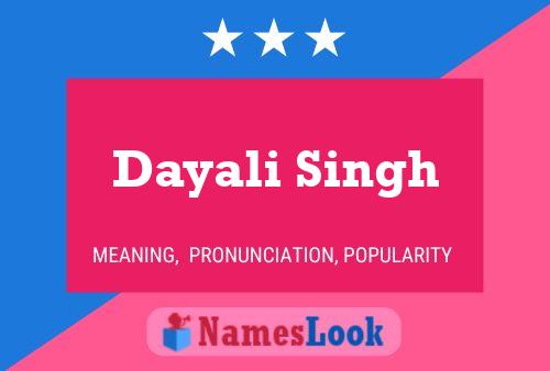 ملصق اسم Dayali Singh