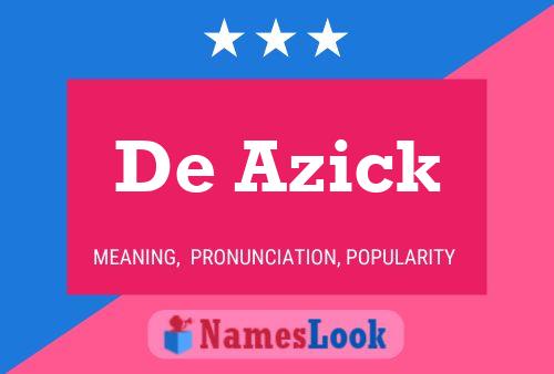 ملصق اسم De Azick