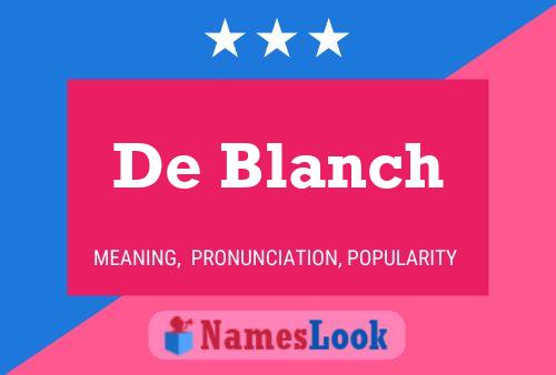 ملصق اسم De Blanch