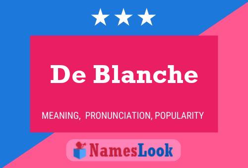 ملصق اسم De Blanche