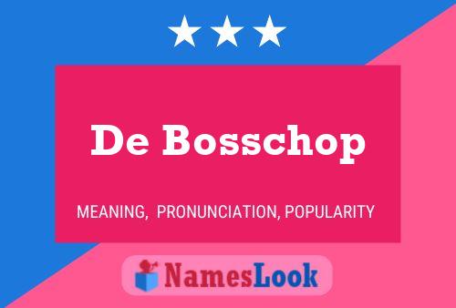 ملصق اسم De Bosschop