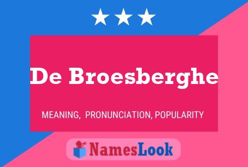 ملصق اسم De Broesberghe