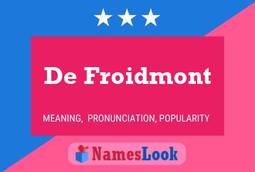 ملصق اسم De Froidmont