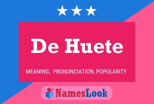 ملصق اسم De Huete