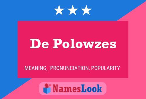 ملصق اسم De Polowzes