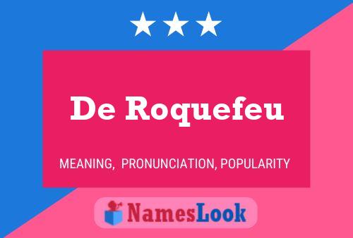 ملصق اسم De Roquefeu