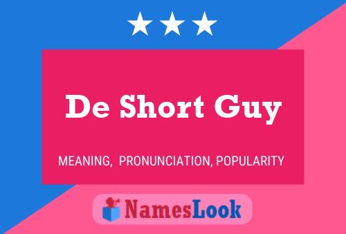 ملصق اسم De Short Guy