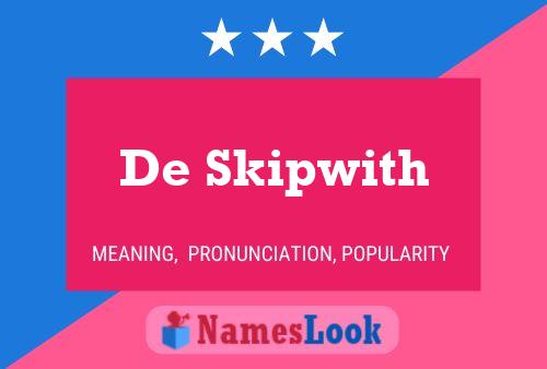 ملصق اسم De Skipwith