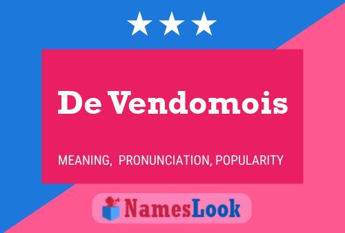 ملصق اسم De Vendomois