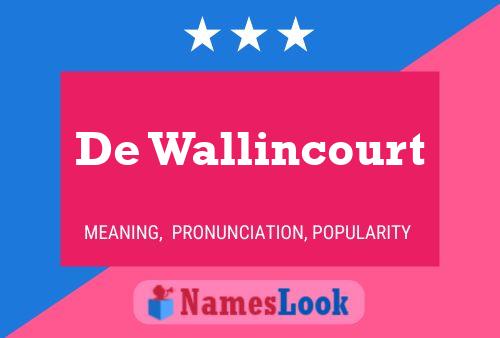 ملصق اسم De Wallincourt