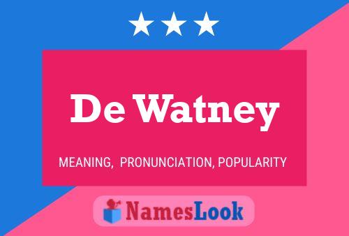 ملصق اسم De Watney