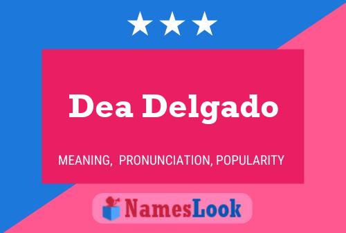 ملصق اسم Dea Delgado