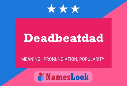 ملصق اسم Deadbeatdad