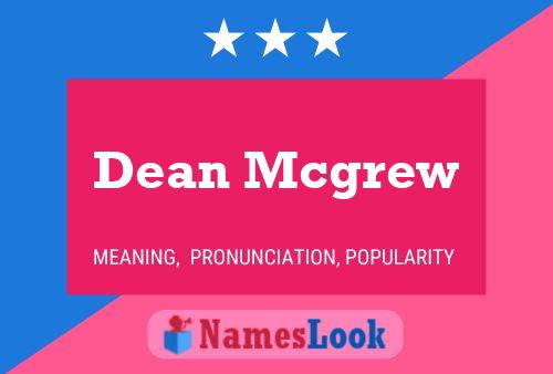 ملصق اسم Dean Mcgrew