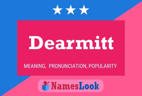 ملصق اسم Dearmitt